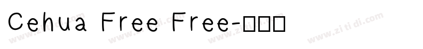 Cehua Free Free字体转换